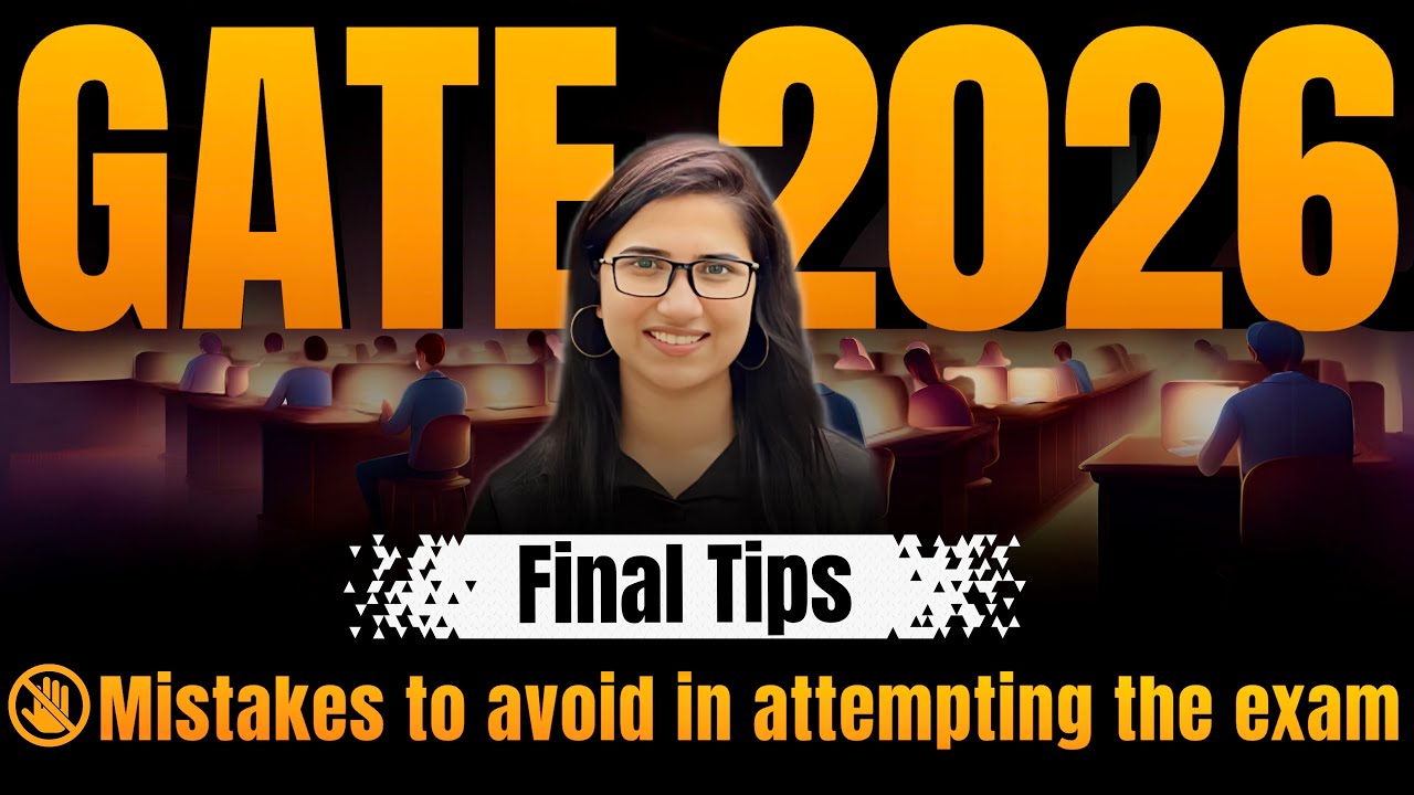 GATE Last minute preparation strategy | How to attempt gate exam |GATE 2026|Final Tips for gate exam