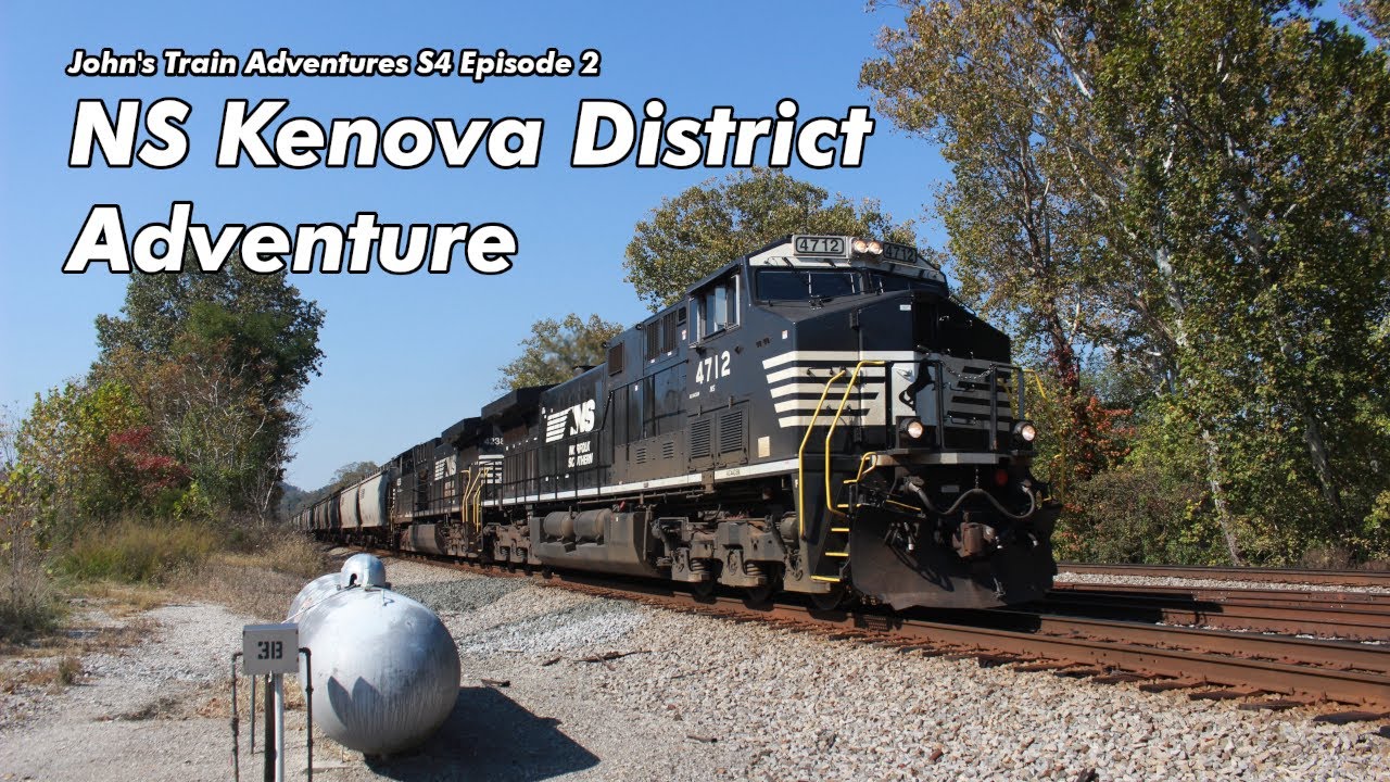 John's Train Adventures S4 Episode 2 NS Kenova District Adventure