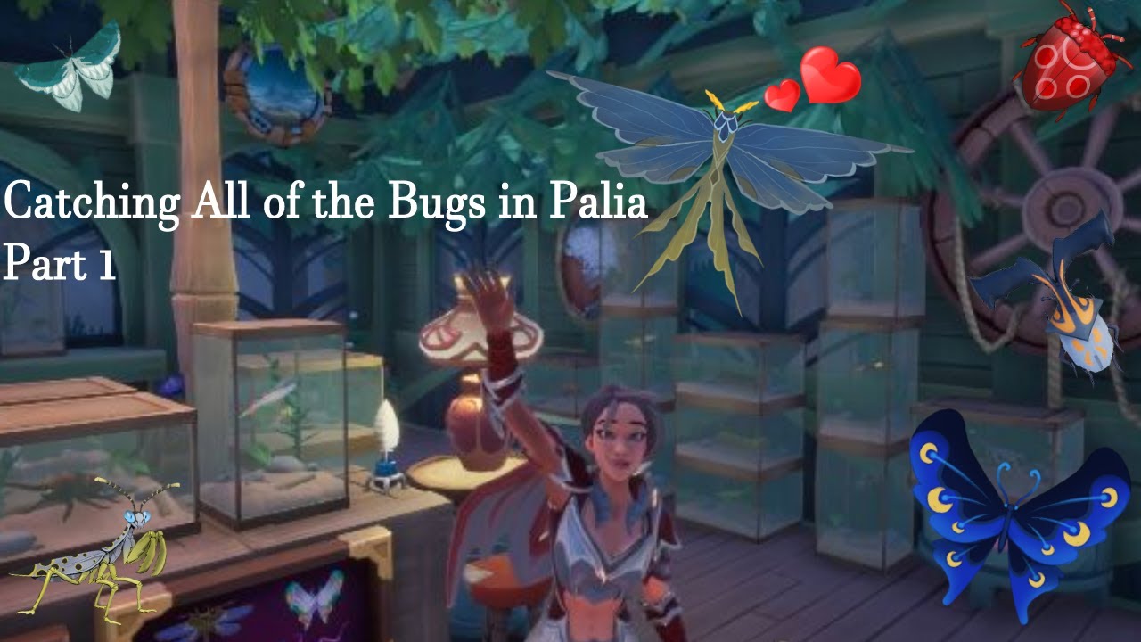 ALL Palia Bugs Kilima Edition// Part 1: Catching, Locating, and their Drops