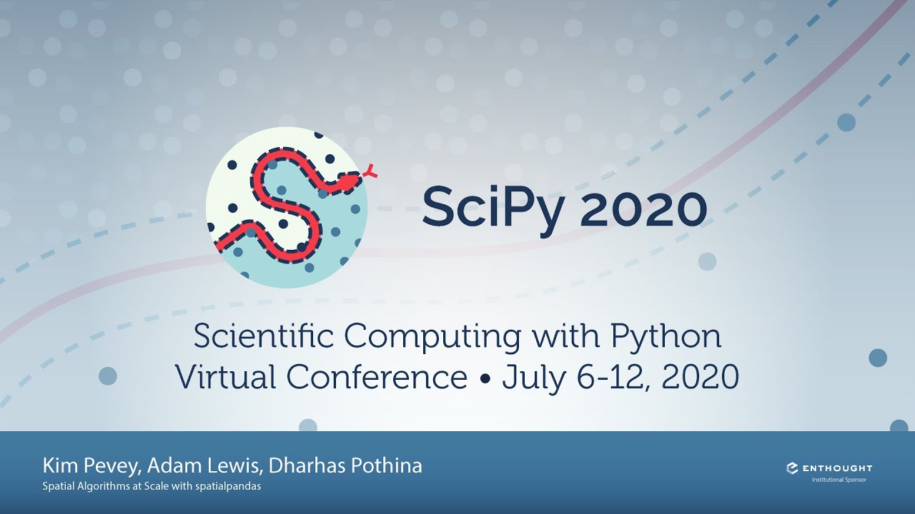 Spatial Algorithms at Scale with spatialpandas |SciPy 2020| Pevey, Lewis, and Pothina