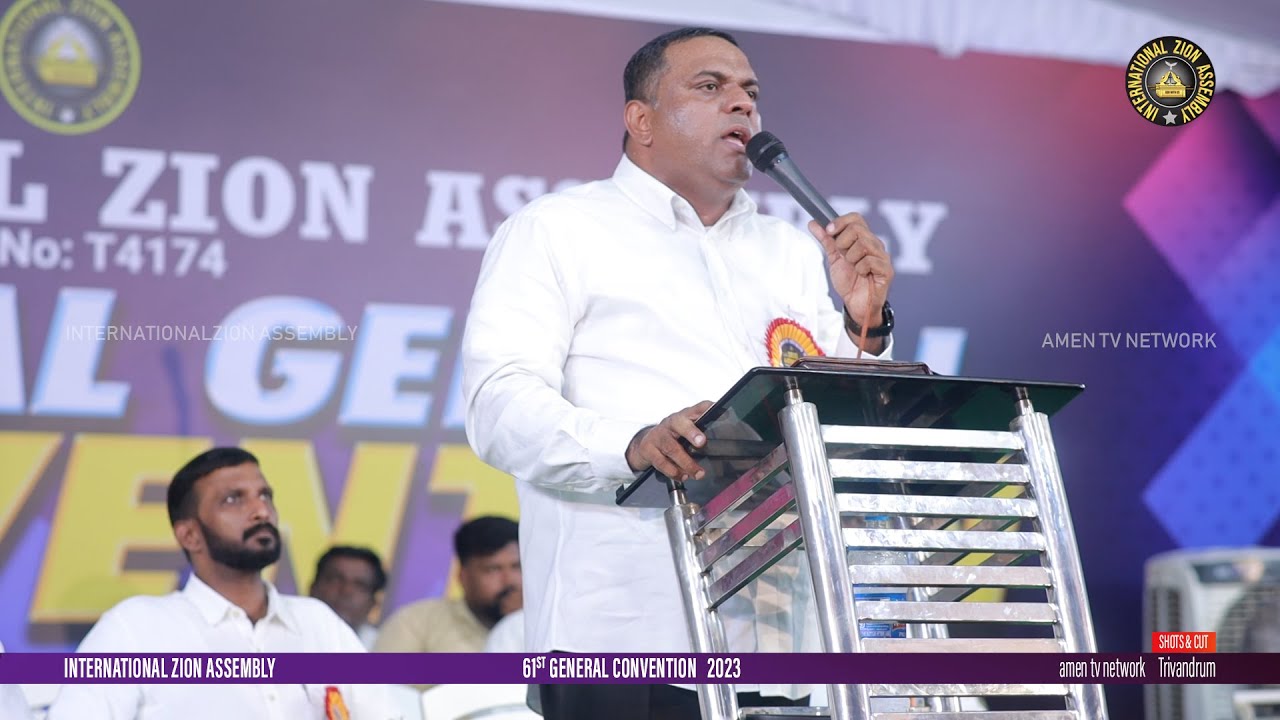 PR.BAIJU MALAKKARA II MESSAGE INTERNATIONAL ZION ASSEMBLY GENERAL CONVENTION 2023 II DAY 2