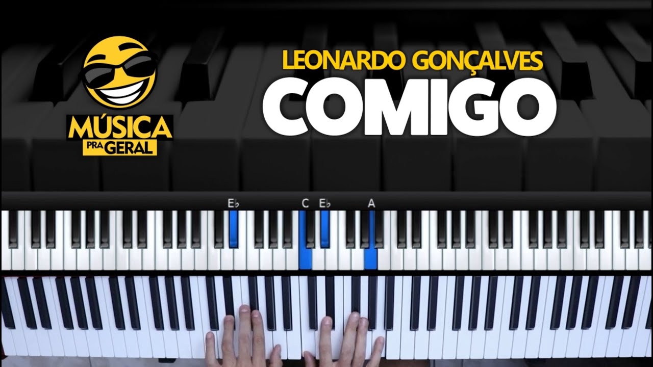 Como tocar a introdução de: Comigo (Leonardo Gonçalves) - Tutorial de Teclado/Piano