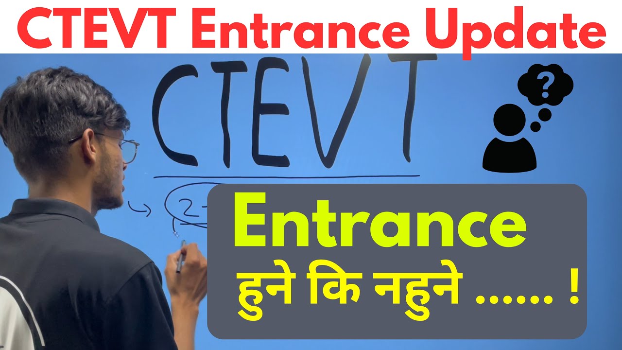 CTEVT new update || CTEVT entrance exam notice || about Ctevt || CTEVT news 2082