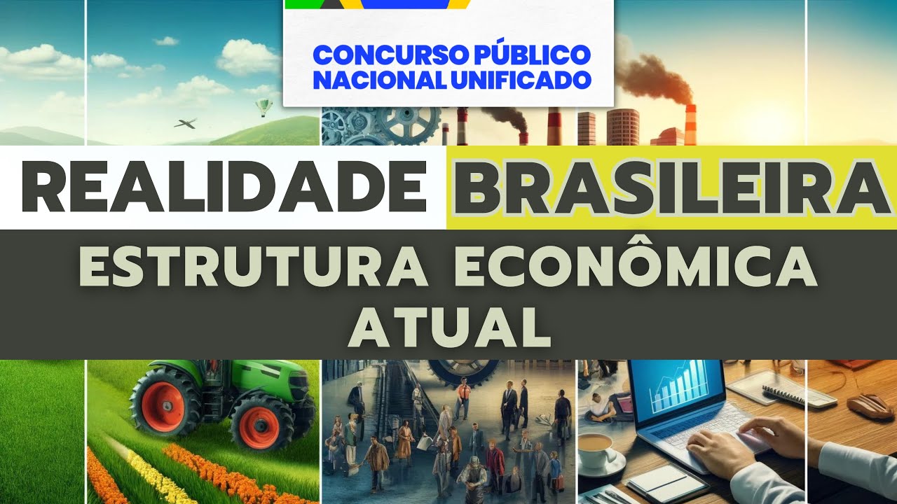 Aula 35 | Realidade Brasileira - Desenvolvimento Econômico - CNU
