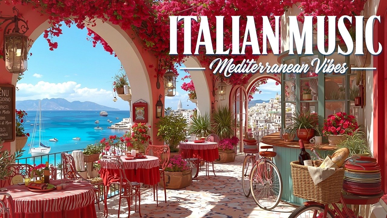 🎶 Italian Serenity & Mediterranean Melodies 🎶 2+ Hours Scenic Amalfi Coast & Lake Como Escape 4K