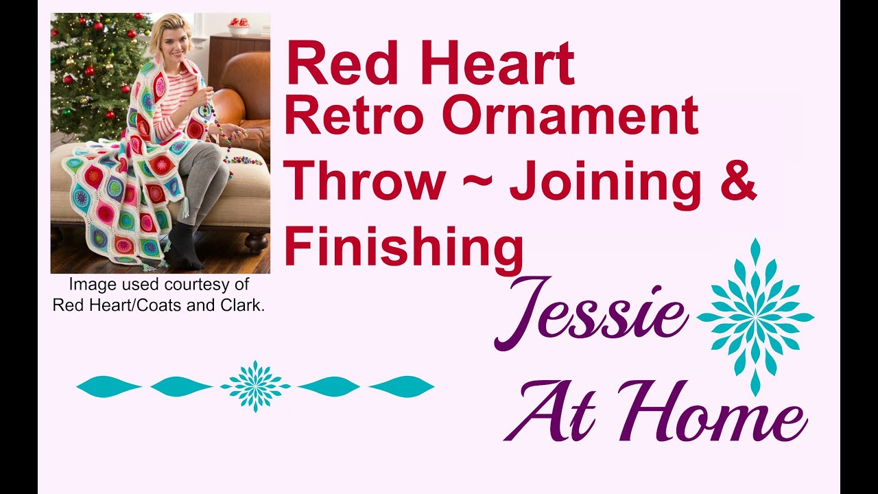 Retro Ornament Throw ~ Joining and Finishing