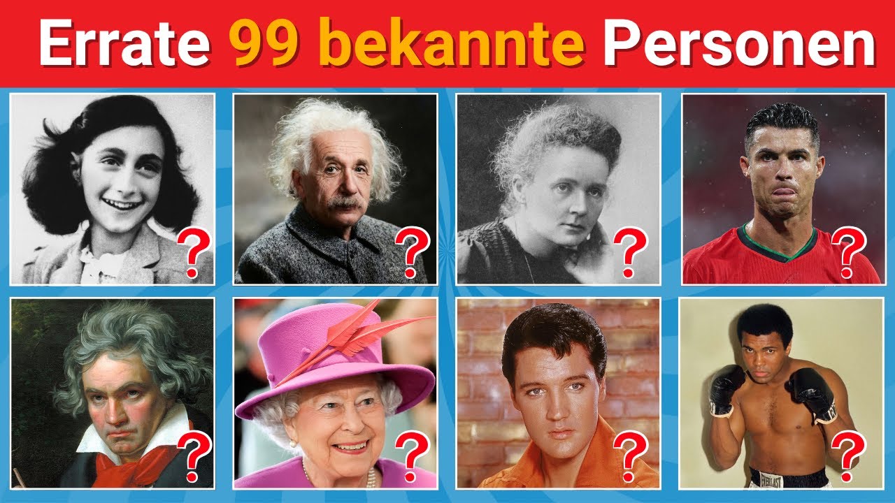 Errate 99 bekannte Personen – Wie viele davon kennst du wirklich?