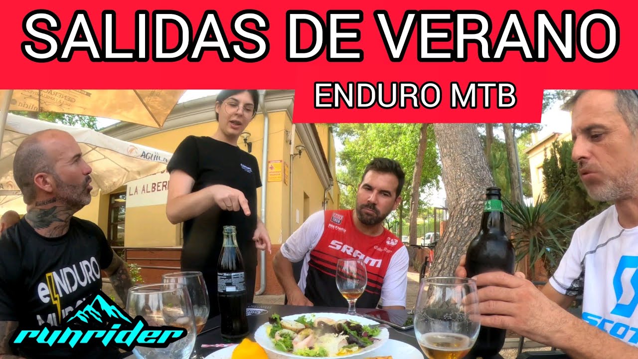 ASI SON NUESTRAS SALIDAS DE VERANO ENDURO MTB
