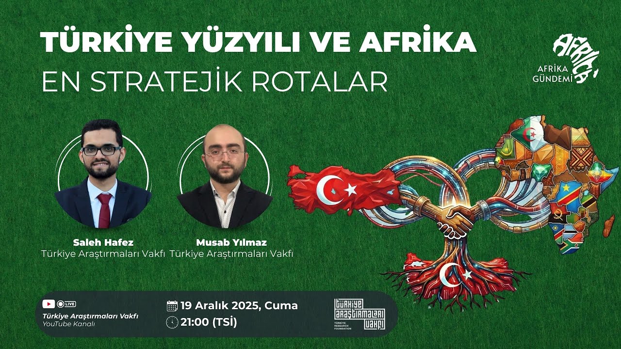 Türkiye Yüzyılı ve Afrika: En Stratejik Rotalar | AFRİKA GÜNDEMİ | #CANLI