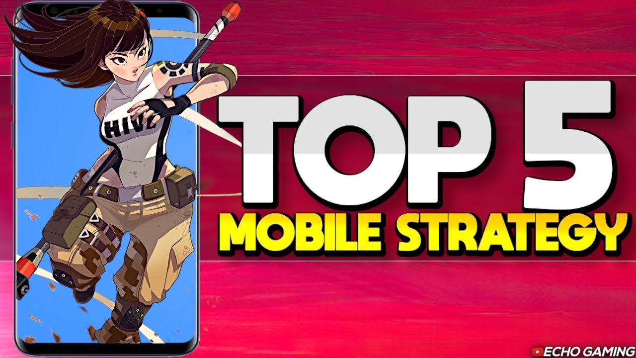 Top 5 Mobile Strategy Games I absolutely Love