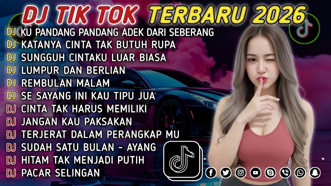 DJ TIKTOK TERBARU 2026 || DJ CINTA DARI SEBERANG 🎵 DJ KATANYA CINTA TAK BUTUH RUPA 🎵 FULL ALBUM❗❗