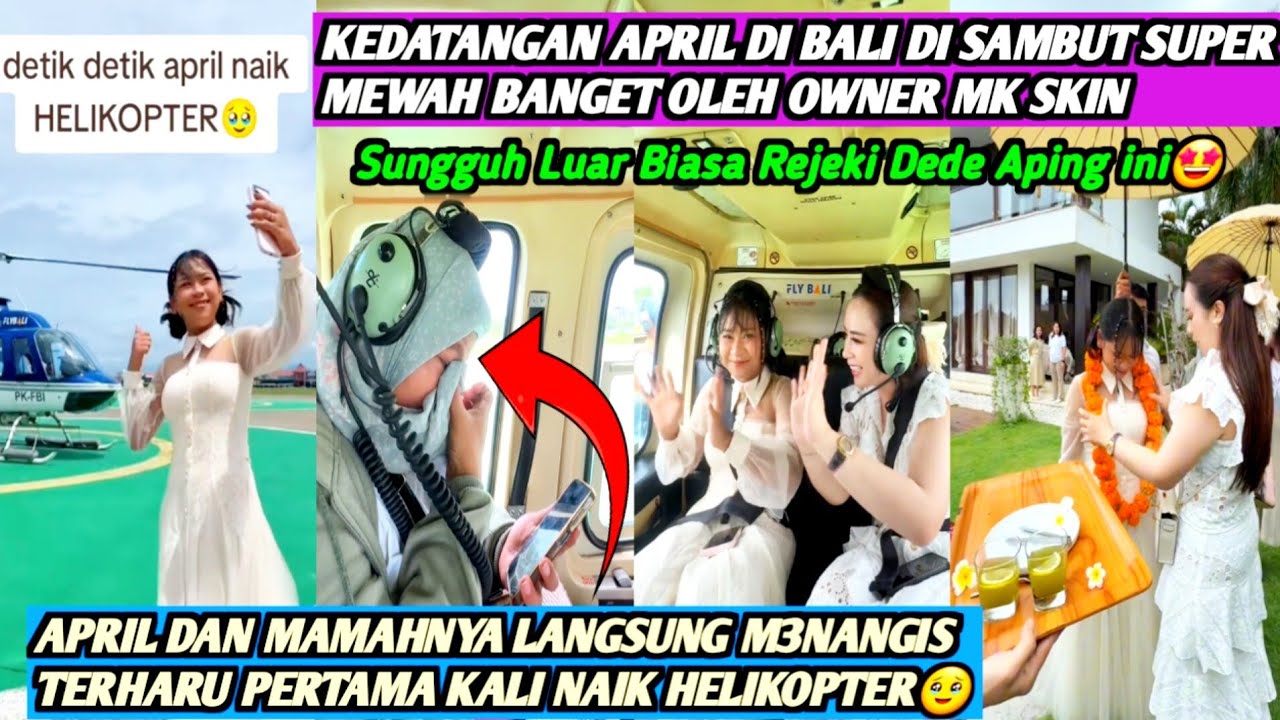 PEC4H‼️APRIL DAN MAMANYA NAIK HELIKOPTER❗SUNGGUH LUAR BIASA PENYAMBUTAN DARI OWNER MK SKIN DI BALI🔥