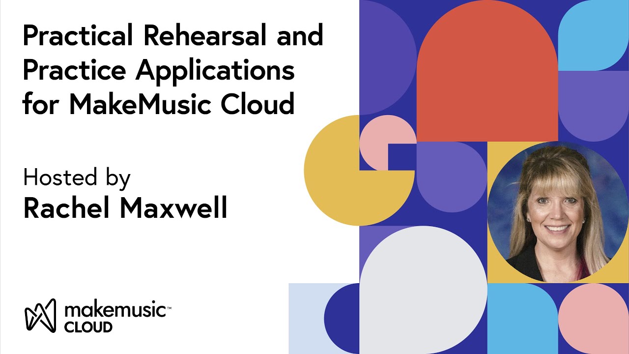 Practical Rehearsal and Practice Applications for MakeMusic Cloud