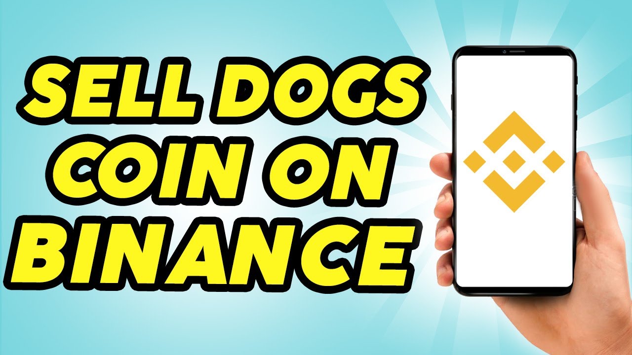 How to Sell DOGS coin on Binance - 2024