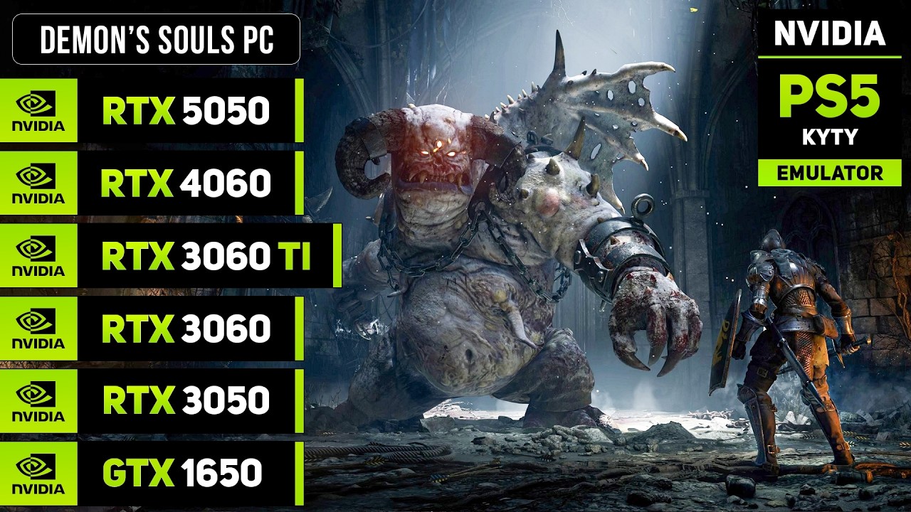 Demon's Souls PC (KyTy PS5) 5050, 4060, 3060 TI, 3060, 3050, GTX 1650