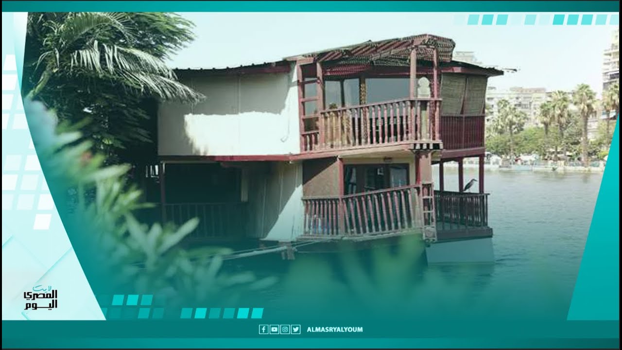 قبل تنفيذ قرار إزالة عوامات النيل تعرف على تاريخ أقدم بيوت القاهرة