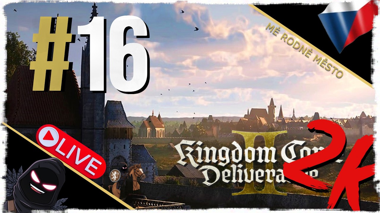 KONEČNĚ DOMA! VYRÁŽÍME DO MÉ RODNÉ KUTNÉ HORY  - Kingdom Come: Deliverance 2 CZ #16