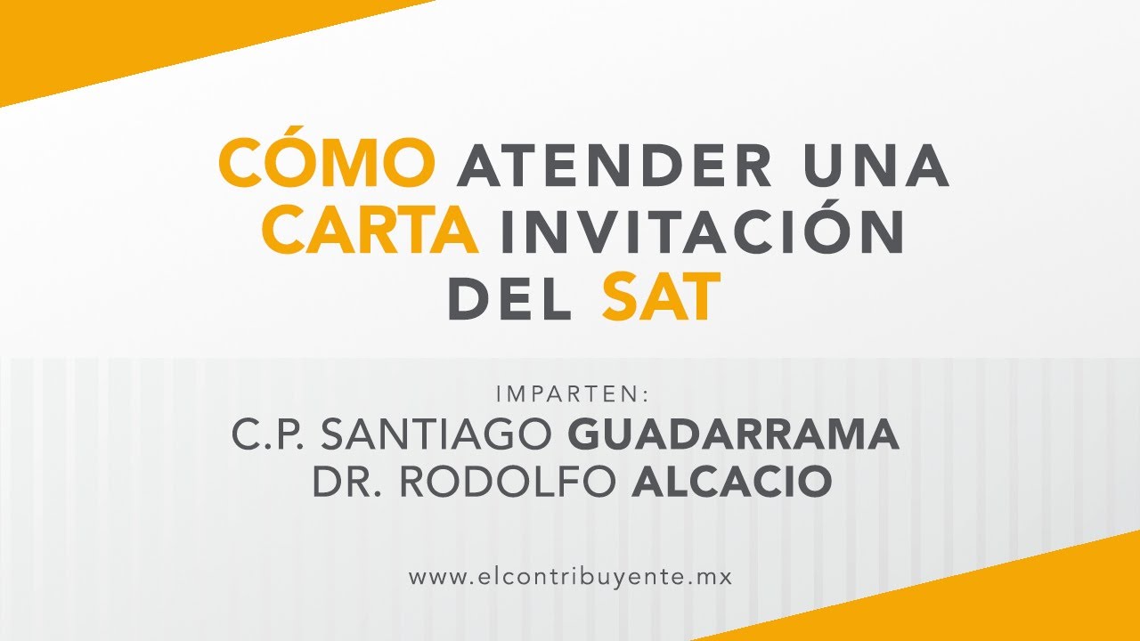 Cómo atender una carta invitación del SAT