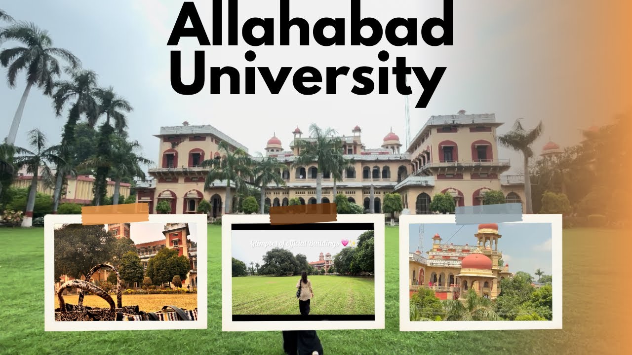 Allahabad University Full Campus Tour 🎓✨