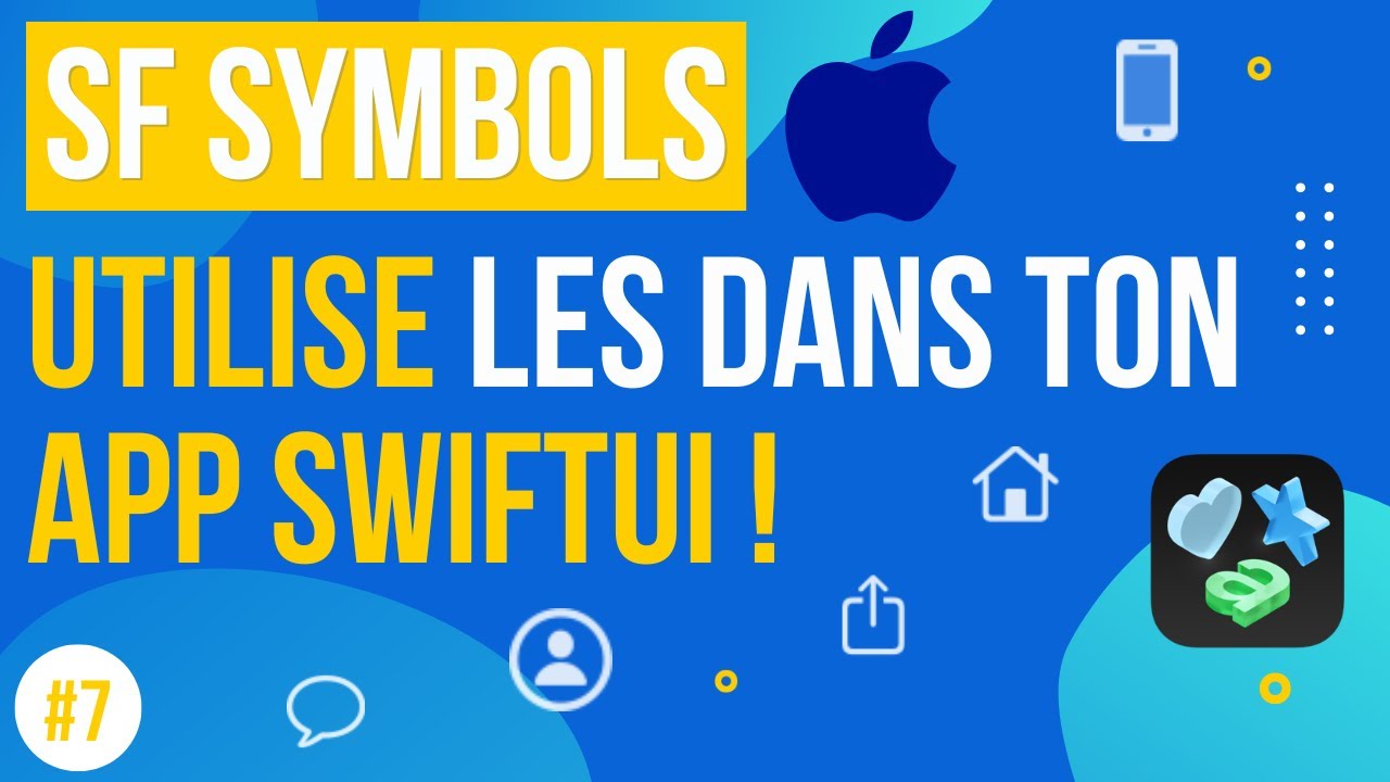 SF SYMBOLS - Apprendre le développement d'application avec SwiftUI #07