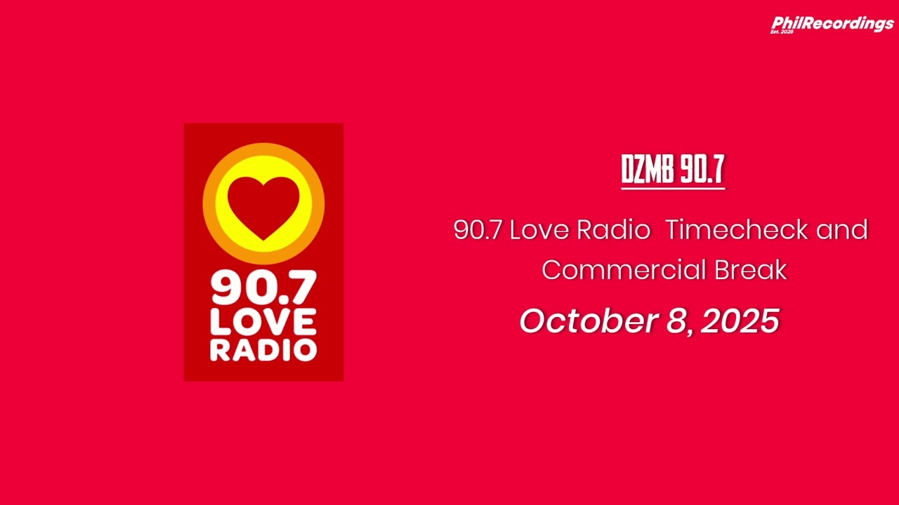 90.7 Love Radio Timecheck and Commercial Break (October 8, 2025)