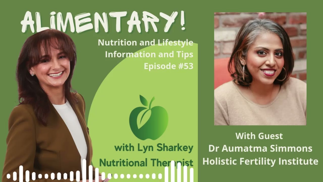 Dreaming Bigger: A Holistic Approach to Fertility and Starting Families with Dr Aumatma Simmons
