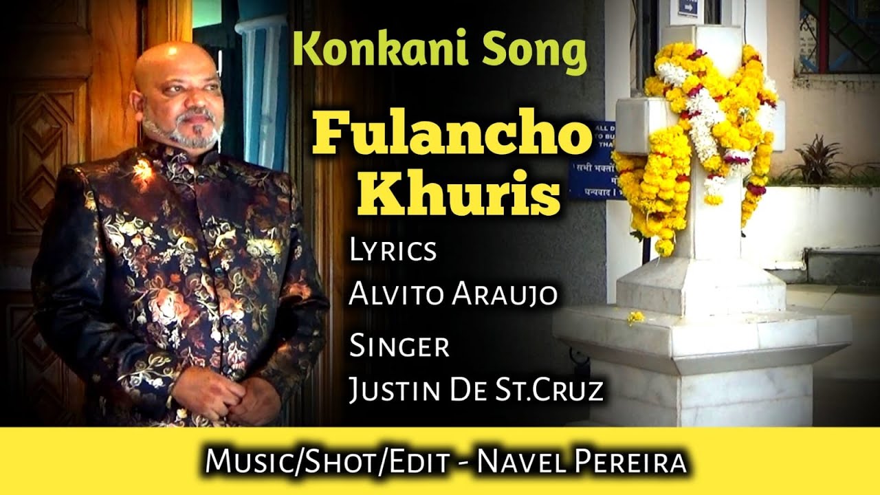 Fulancho Khuris || Justin De St. Cruz || New Konkani Song 2023