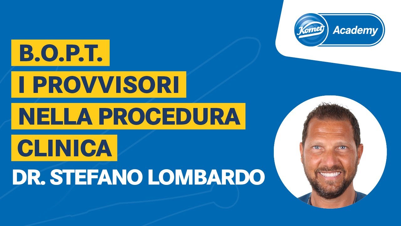 Il Dr Stefano Lombardo presenta i provvisori nella procedura clinica di protesi dentale B.O.P.T.