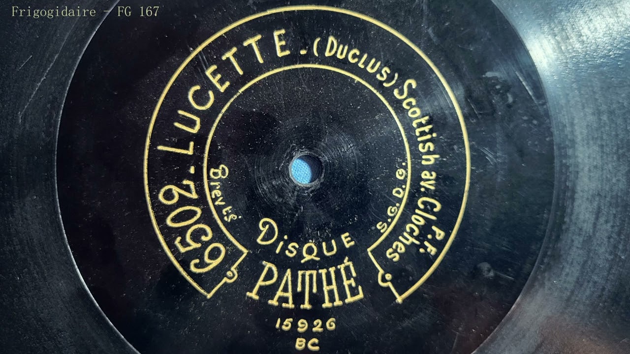 Lucette - Orchestre Pathé Frères (1907)