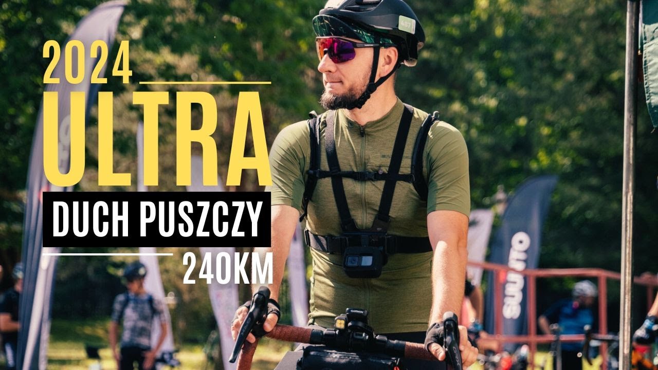ULTRA DUCH PUSZCZY 2024 - 240 km podlaskiej przygody | Gravel