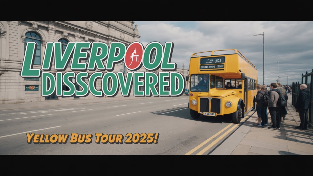 Unforgettable Liverpool Fun on a Yellow Bus Tour - May 2025!