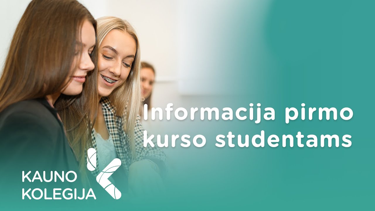 Informacija pirmo kurso studentams | Kauno kolegija