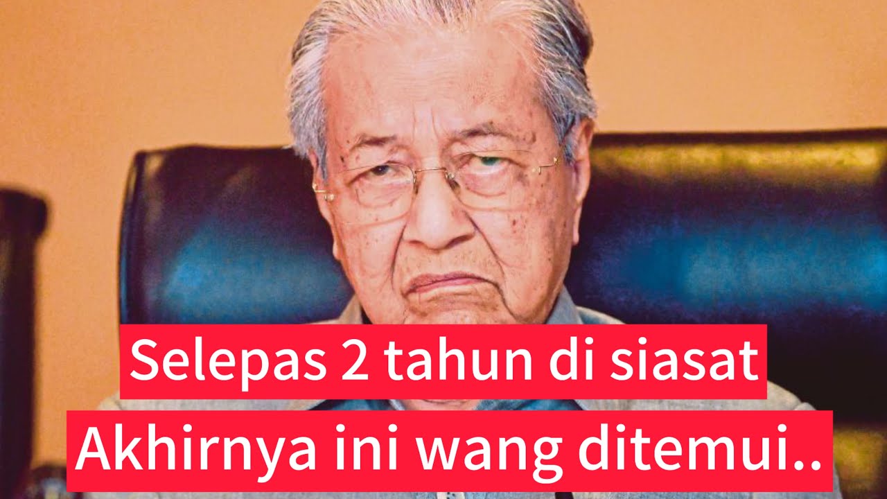 MAHATHIR DALAM BAHAYA BESAR : selepas 2 tahun di siasat akhirnya kebenaran ini diumumkan..