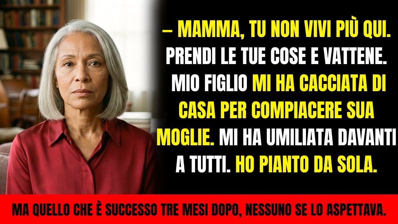 Mio figlio mi ha cacciata per compiacere sua moglie… ma quello che è successo ha sorpreso tutti