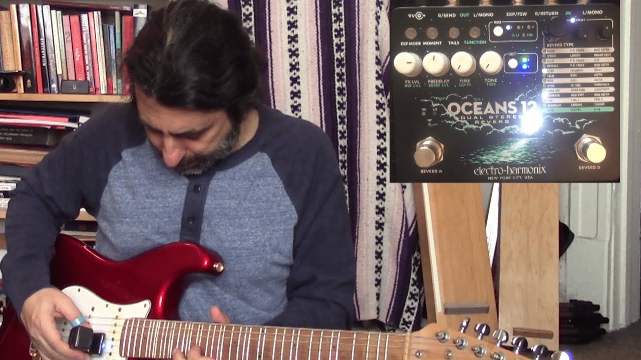 Electro-Harmonix Oceans 12 - Dual Reverb Demo