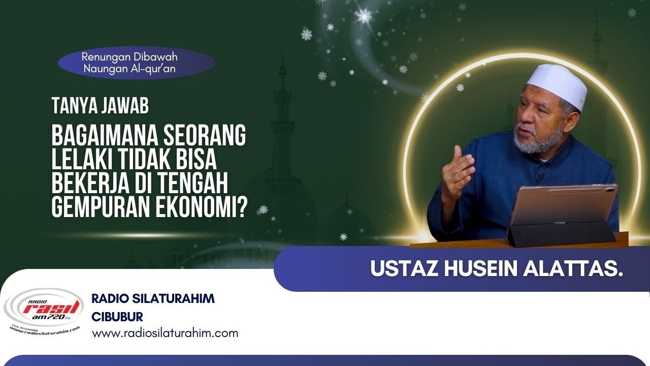 Renungan Dibawah Naungan Al-Qur'an || Ustaz Husein Alattas