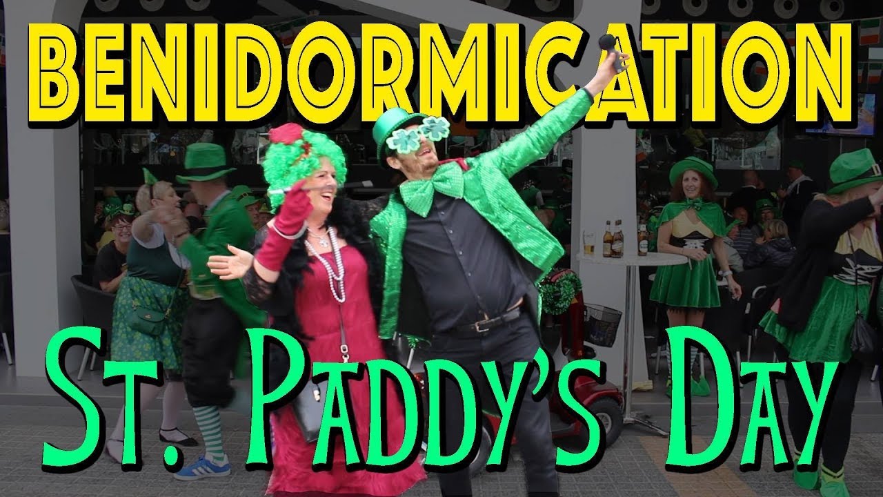 BENIDORMICATION: St. Paddy's Day in Benidorm