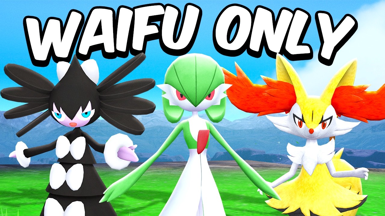 Can I beat a Pokemon Scarlet Nuzlocke using only WAIFUS?