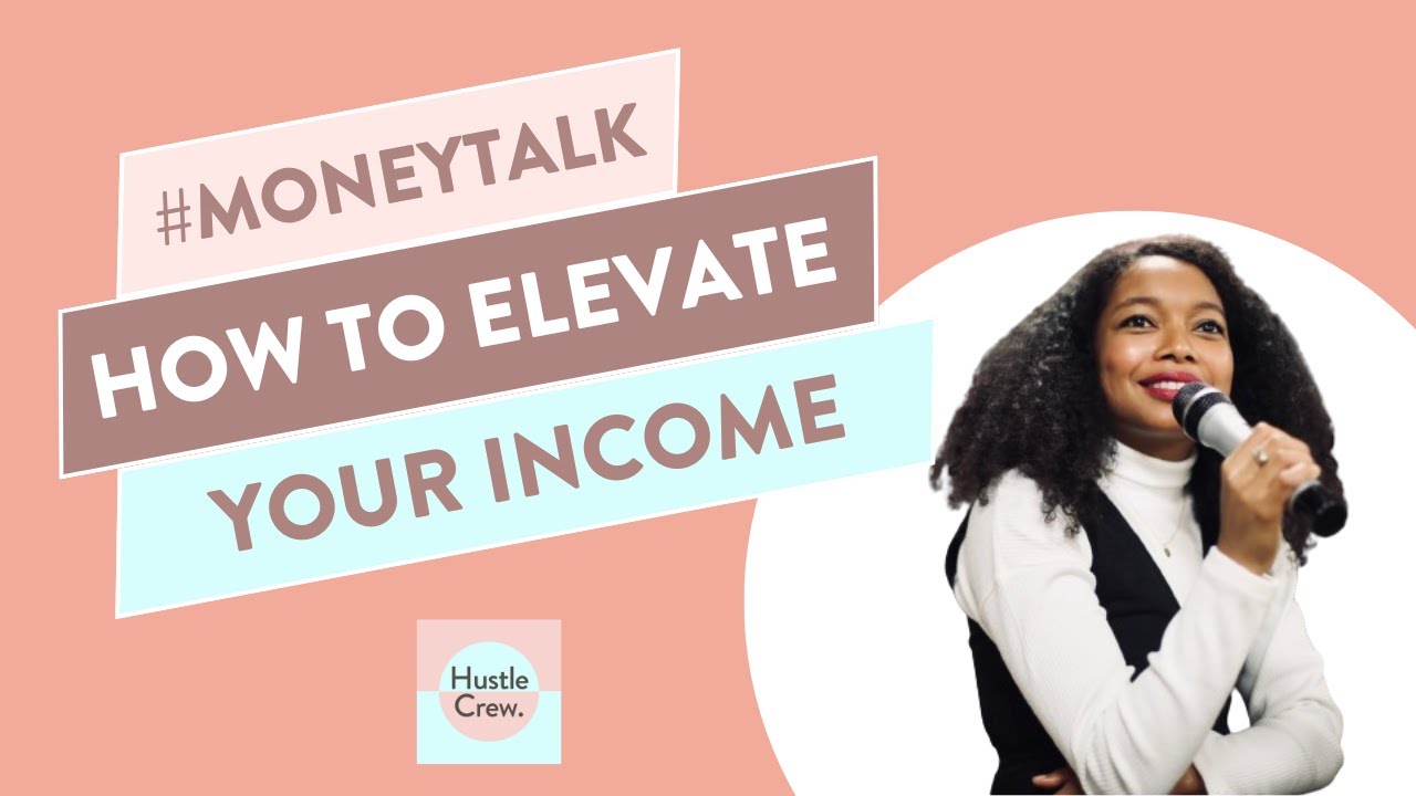 #MoneyTalk &mdash; How to Elevate Your Income with Hustle Crew [FULL VIDEO]