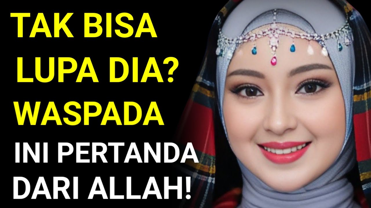 Tak Bisa Berhenti MEMIKIRKAN DIA? Waspada, Bisa Jadi ALLAH SEDANG BERBICARA PADAMU!