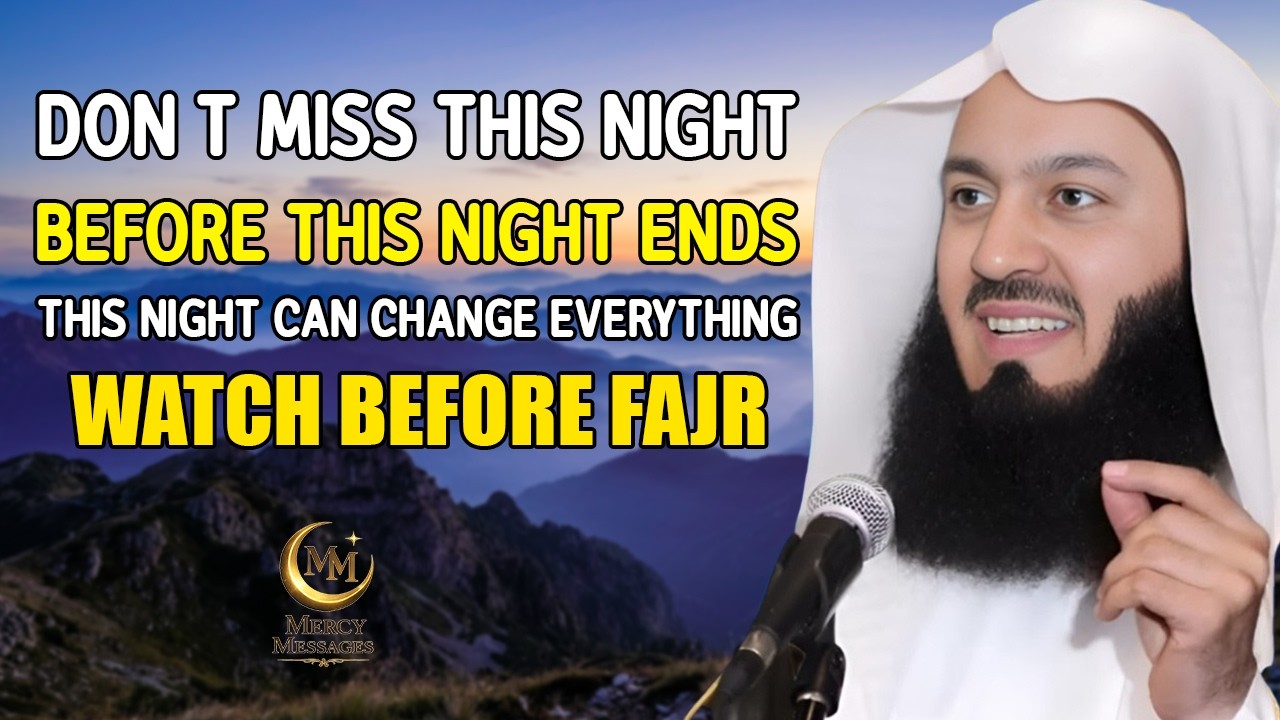 Before This Night Ends… Your Destiny Could Change | 27th Ramadan Reminder। Mufti Menk