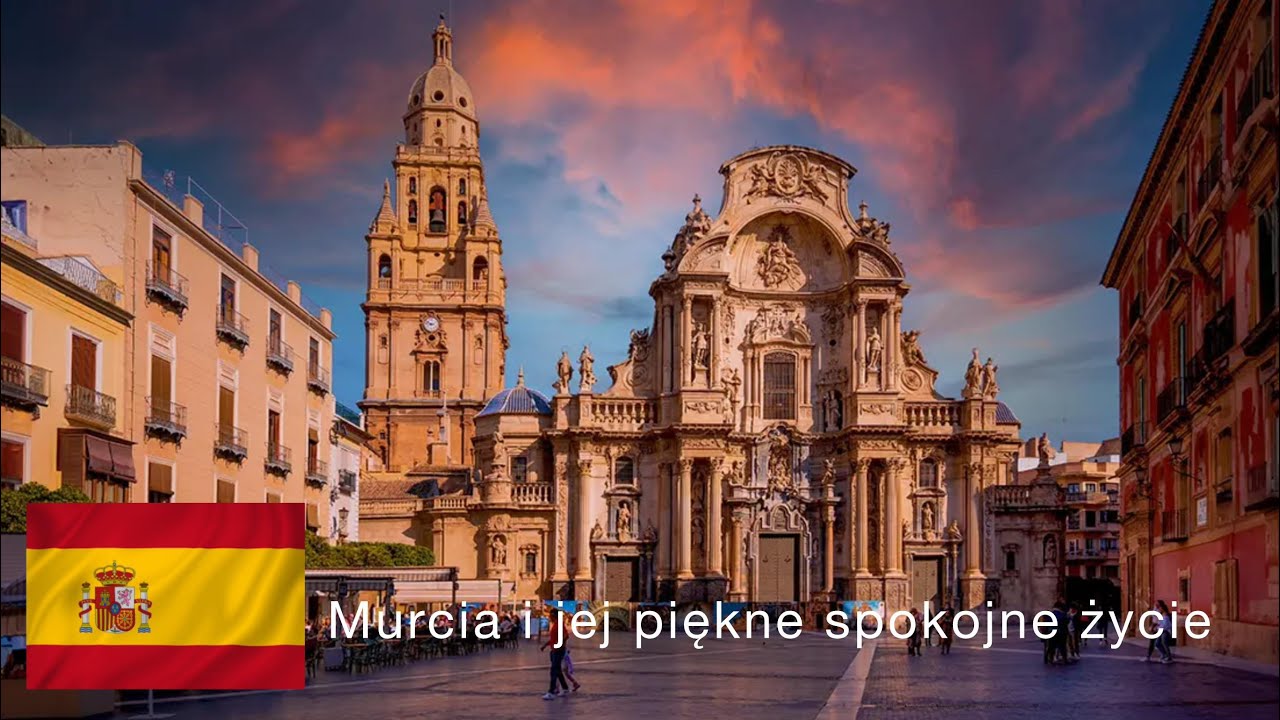 Murcia i jej spokojne uliczki podczas siesty. Piękna Katedra i gdzie zjeść najlepsze Tapas