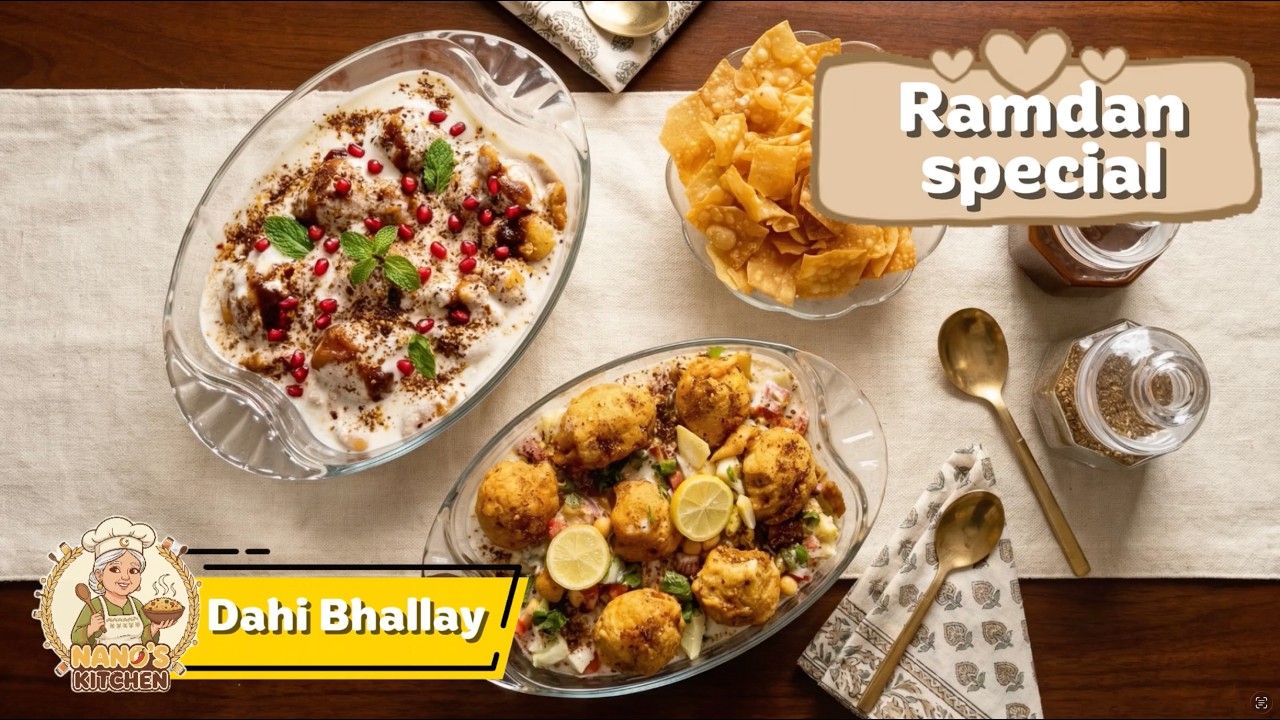 The Ultimate Dahi Bhalla Recipe – 2 Ways! 🌙✨ | Ramadan Special