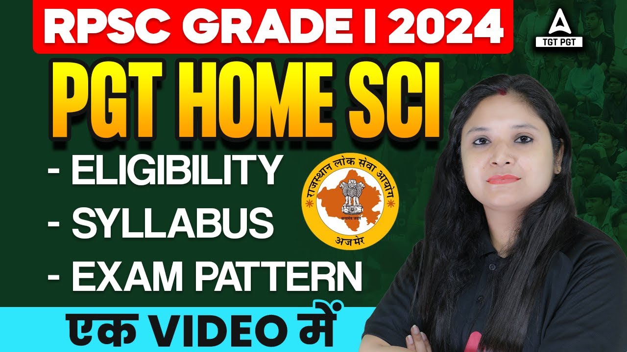 RPSC 1st Grade New Vacancy 2024 | RPSC Home Science Syllabus, Eligibility, Exam Pattern 2024