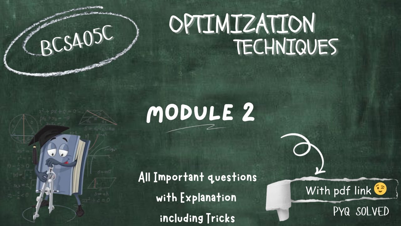 BCS405C: OPTIMIZATION TECHNIQUE MODULE 2 QUICKSHOT|| IMPORTANT QUESTIONS & PYQ EXPLAINED || VTU ||
