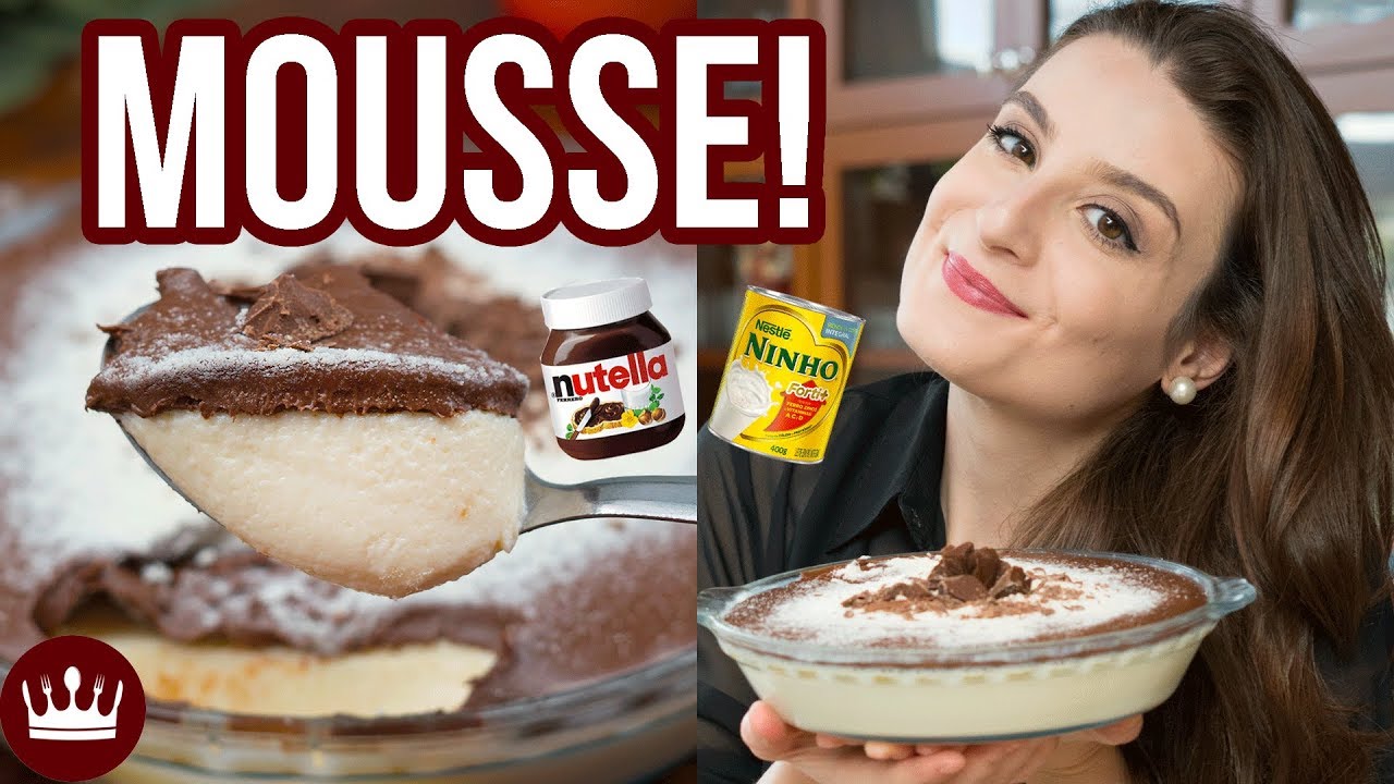 MOUSSE DE LEITE NINHO COM NUTELLA (super f&aacute;cil, de liquidificador) - Cozinha do Bom Gosto Gabi Rossi
