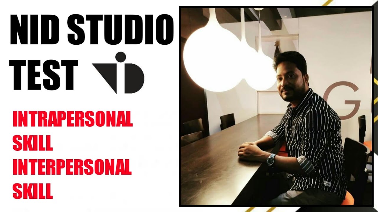 NID Studio Test 2020 - Intrapersonal Skill Interpersonal Skill | How To Prepare For NID Studio Test