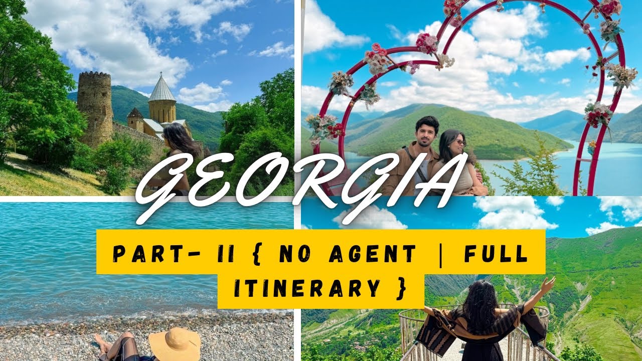 GEORGIA TRAVEL GUIDE PART - II ( ITINERARY ,BUDGET,HOTELS) 📝💰🏨