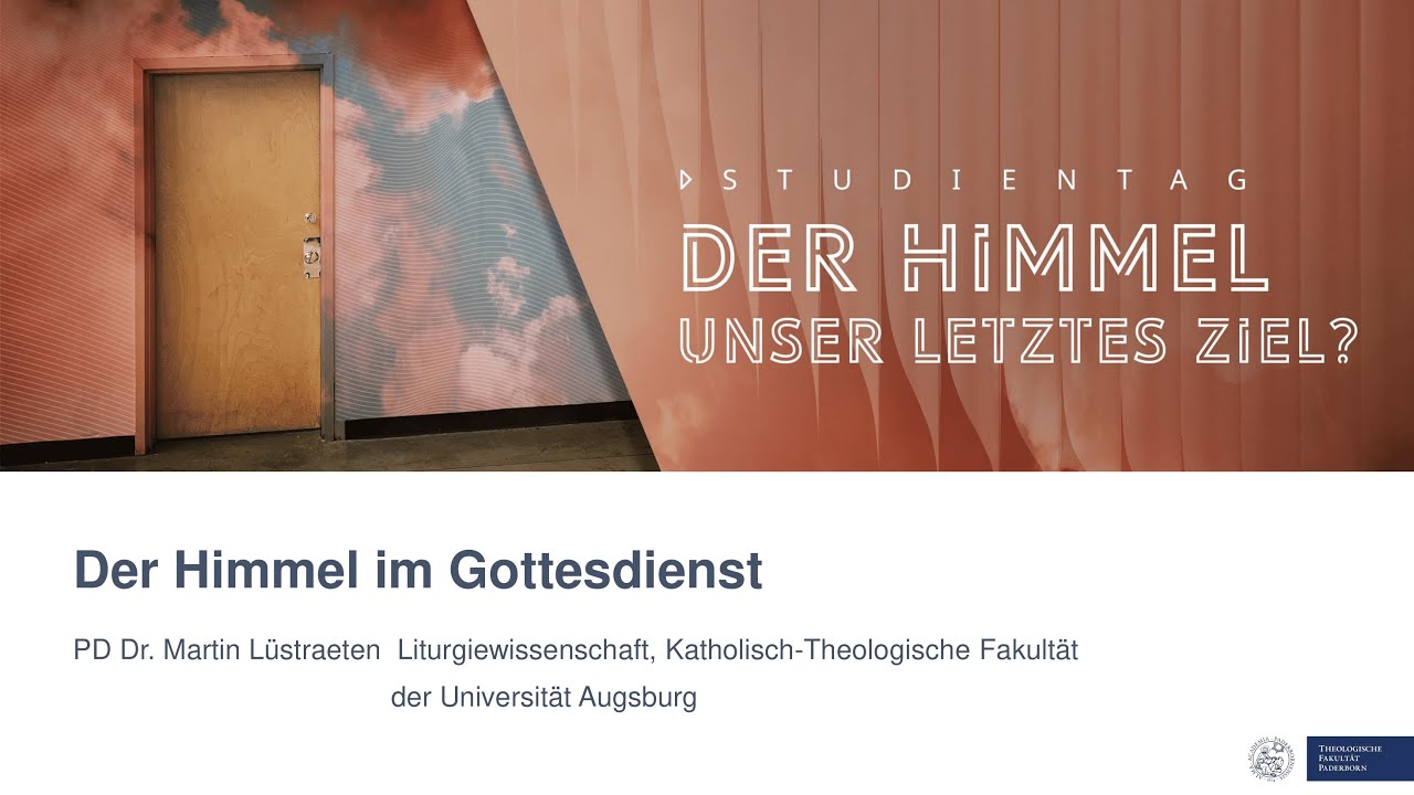 Der Himmel im Gottesdienst -  Prof. Dr. Martin Lüstraeten