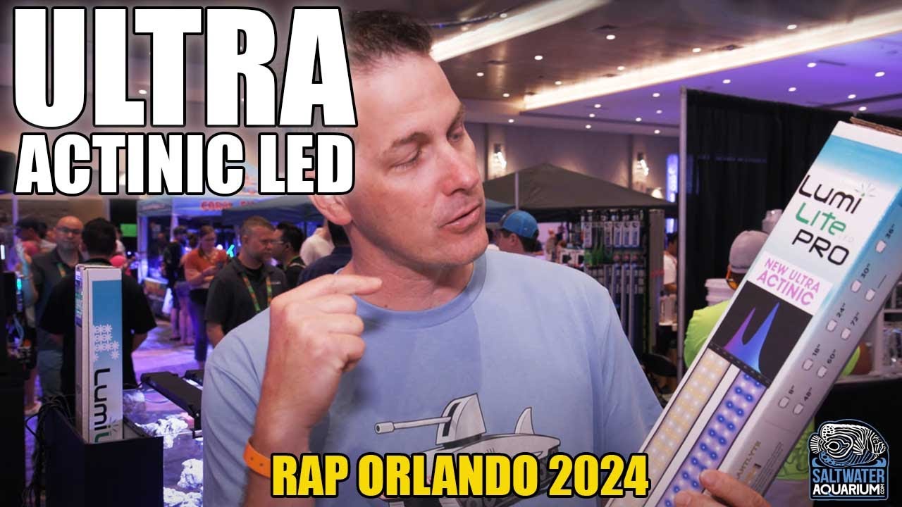 Reef Brite ULTRA ACTINIC Lumi Lite Pro LED — Reefapalooza Orlando 2024